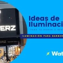 Ideas de Iluminación para tu hogar o negocio, edición Barber Shop o Berbería - Wattko
